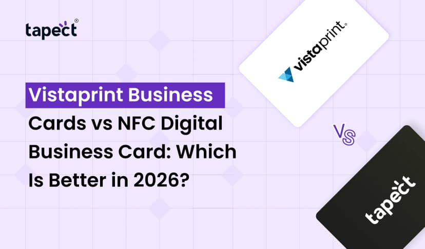 Vistaprint Business Cards vs NFC Digital Business Card: Which Is Better in 2026?